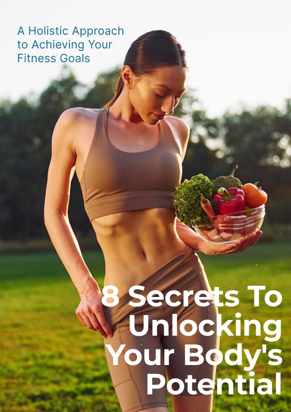 8 Secrets to Unlocking Your Bodys Potential